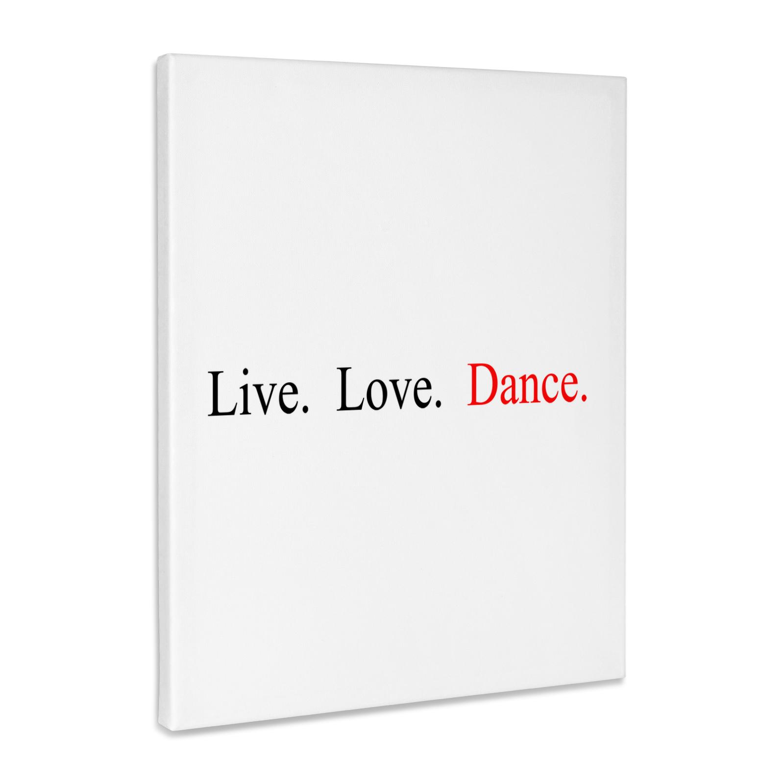 3dRose, Live, Love, Dance, Museum Grade Canvas Wrap for wholesale by 3dRose