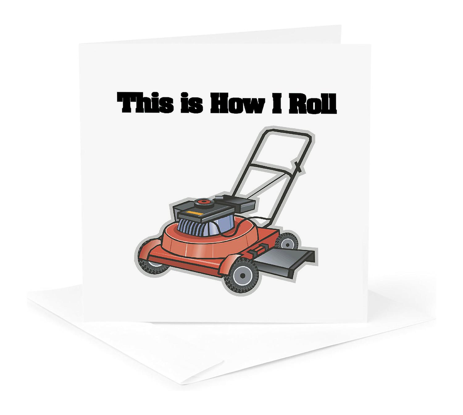 3dRose, This Is How I Roll Lawn Mower, Greeting Card - Picture 11 of 26