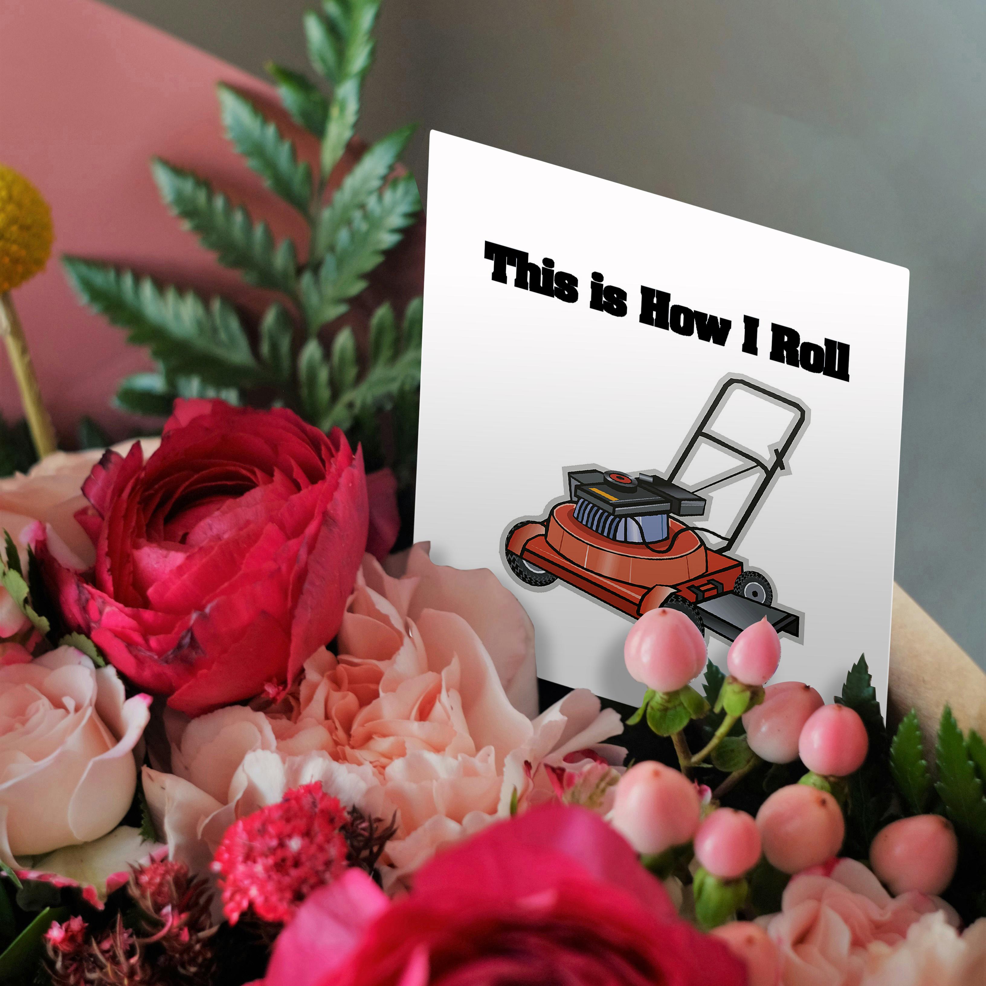 3dRose, This Is How I Roll Lawn Mower, Greeting Card - Picture 9 of 26