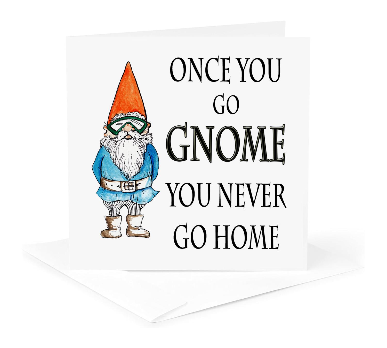 3dRose, Once you go gnome you never go home, Greeting Card - Picture 11 of 26
