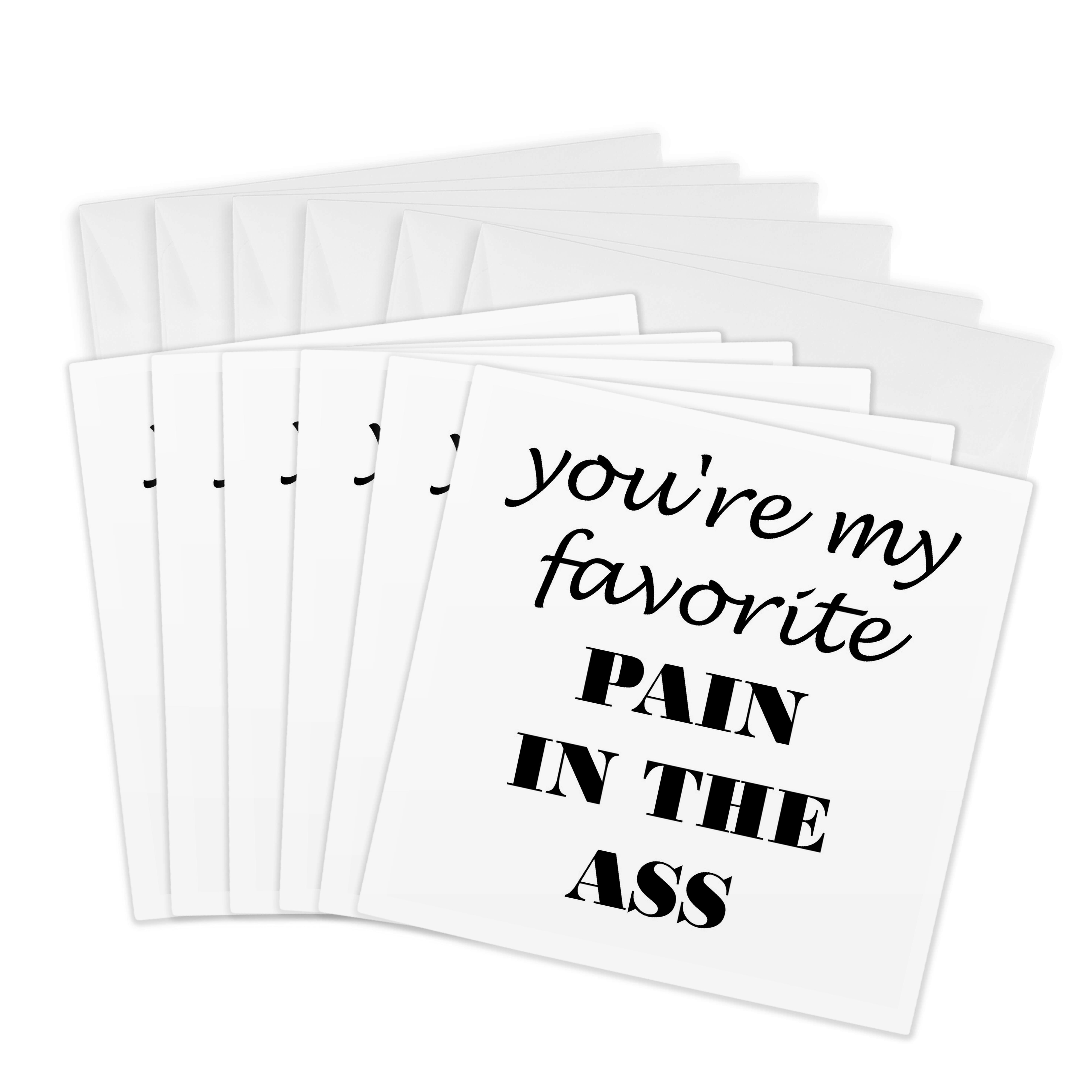3dRose, Youre my favorite pain in the ass, Greeting Card - Picture 7 of 26