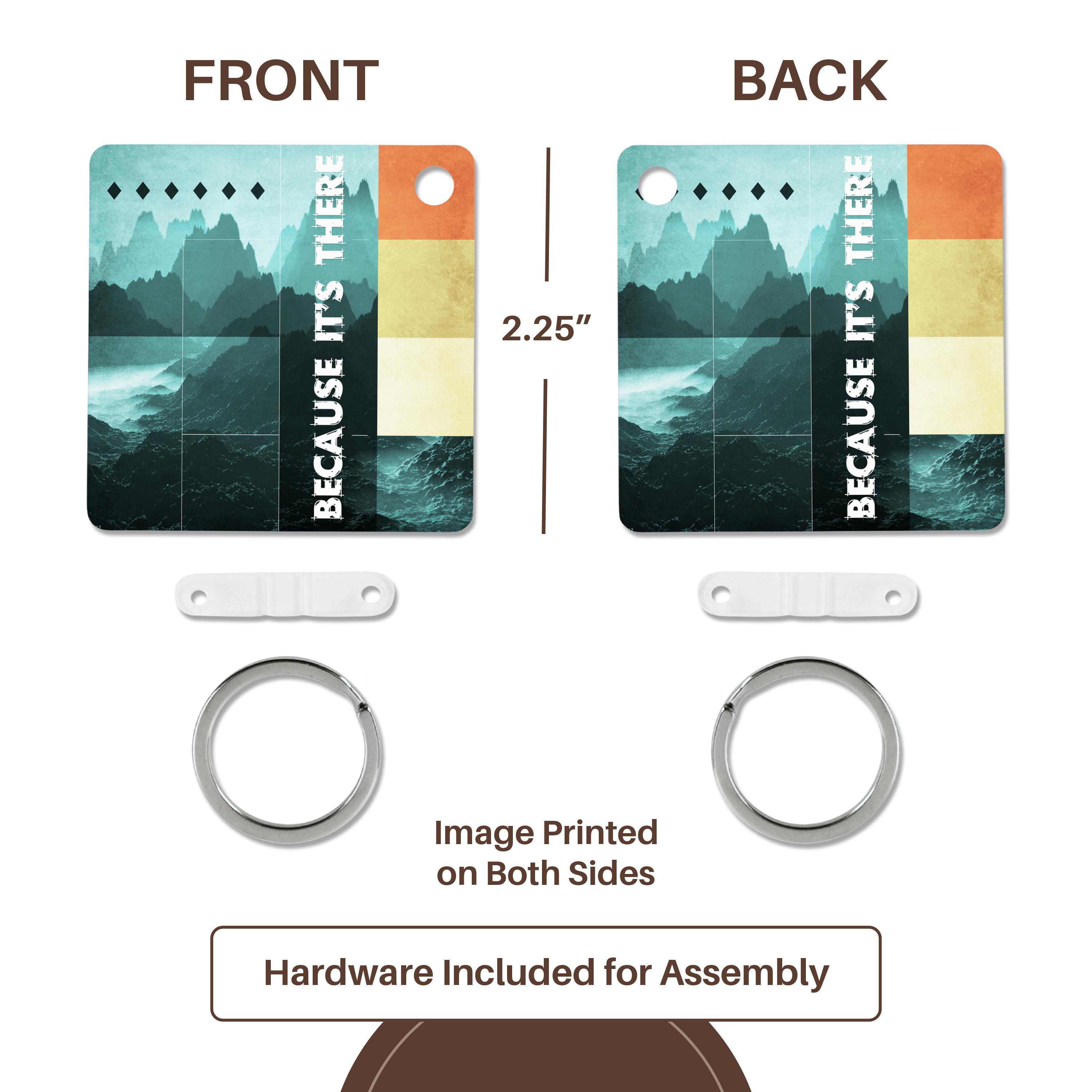 Key Chain - Because Its There - inspirational text design with mountains Graphic Design
