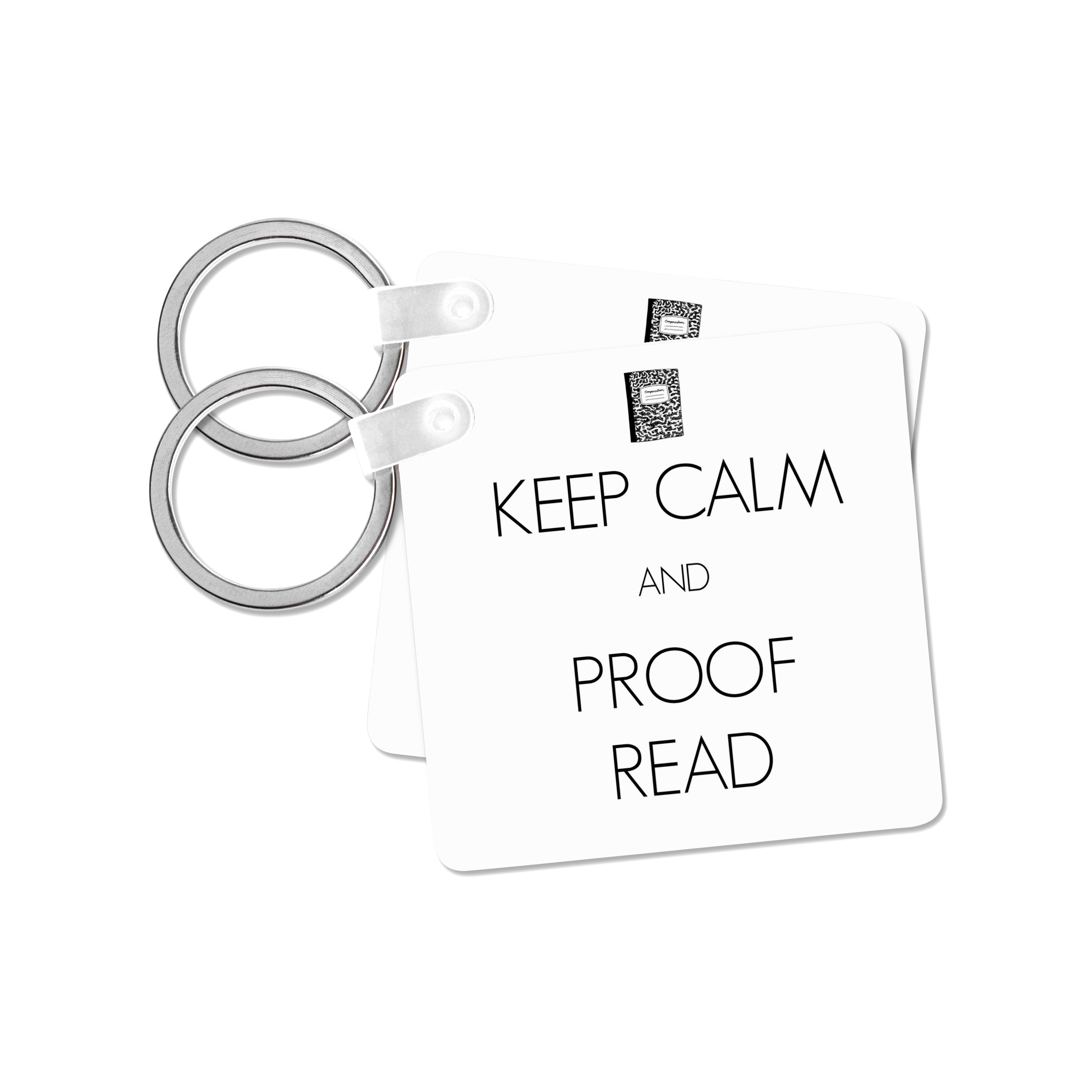 Key Chain - Keep calm and proof read Teacher