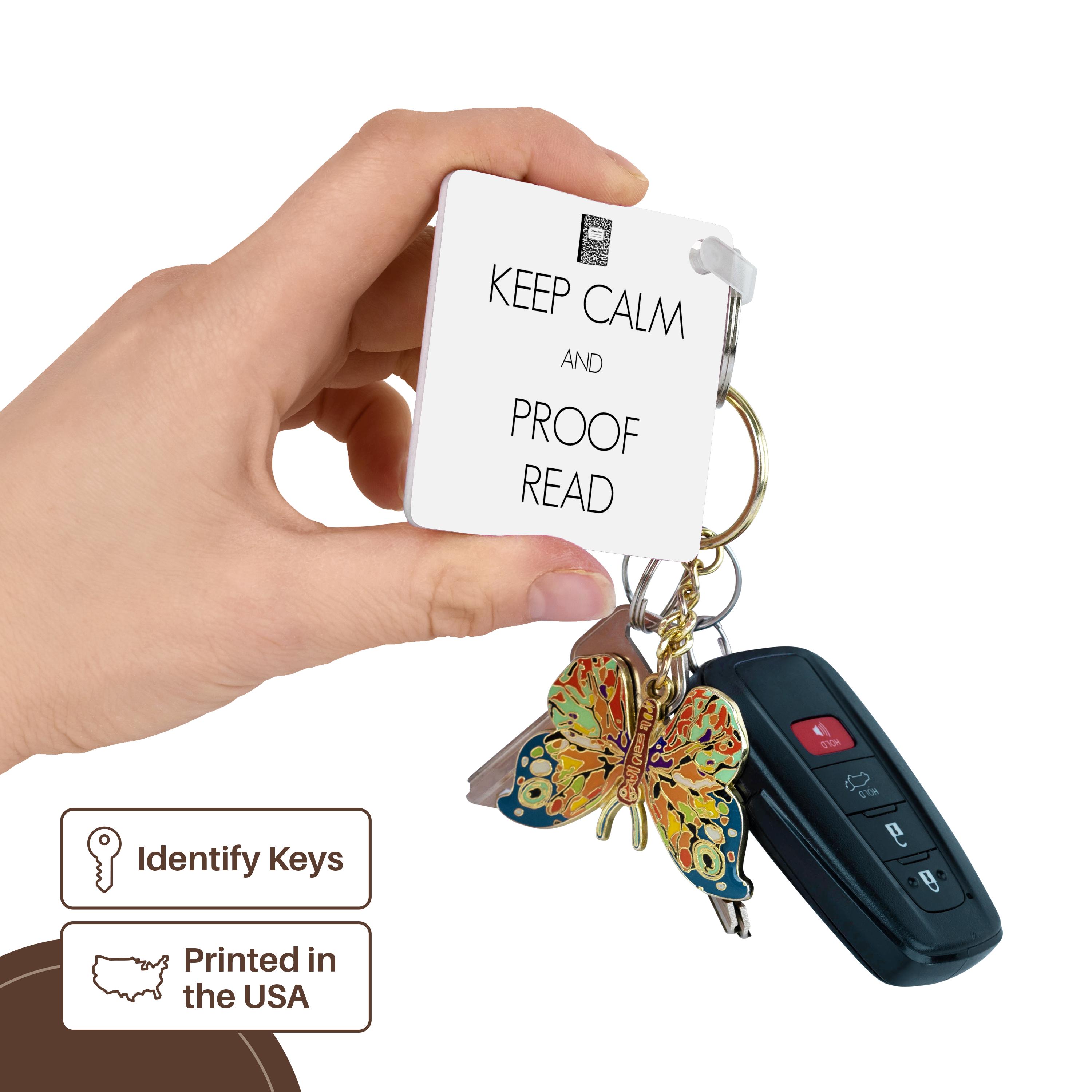 Key Chain - Keep calm and proof read Teacher
