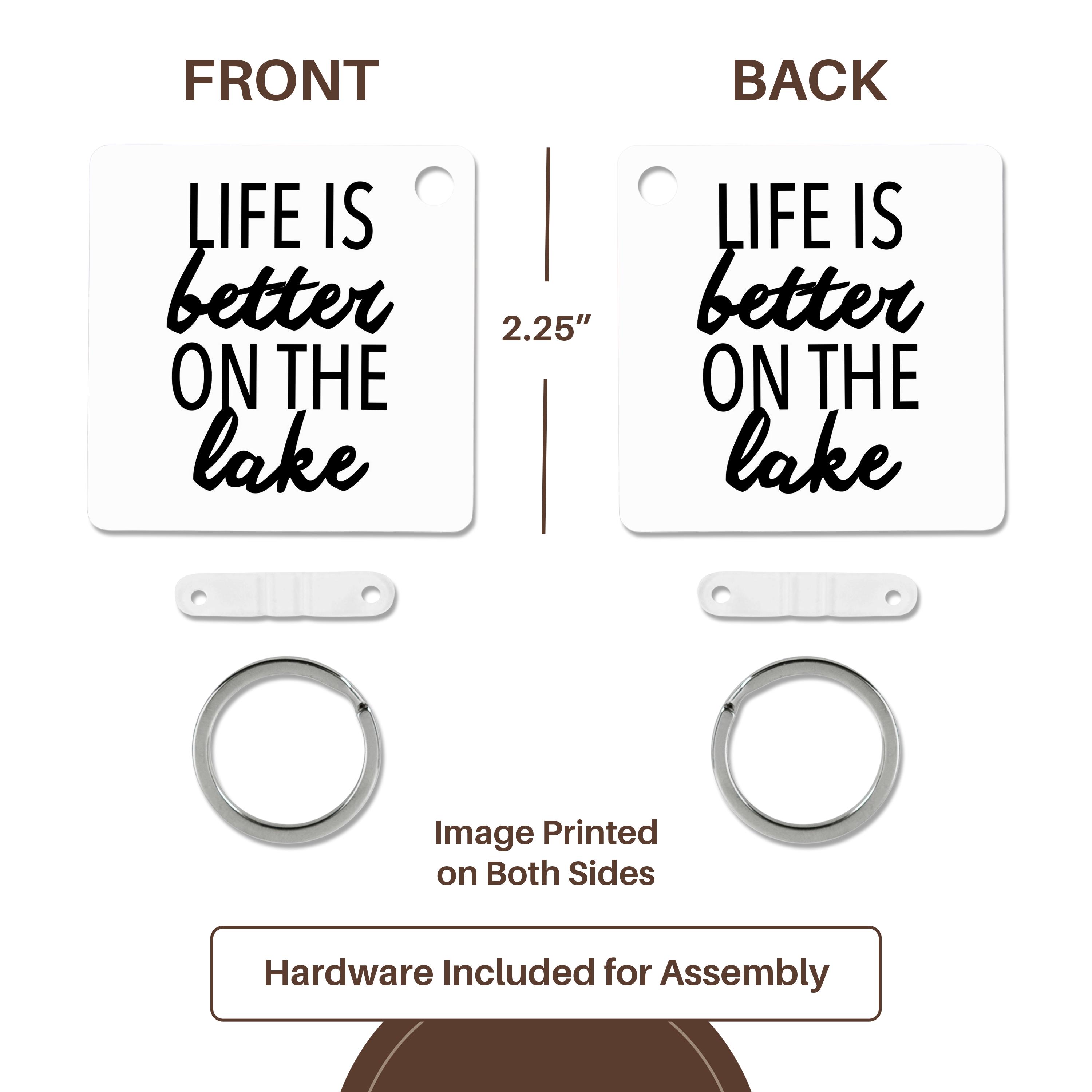 Key Chain - LIFE IS BETTER ON THE LAKE Anne Collections Quotes