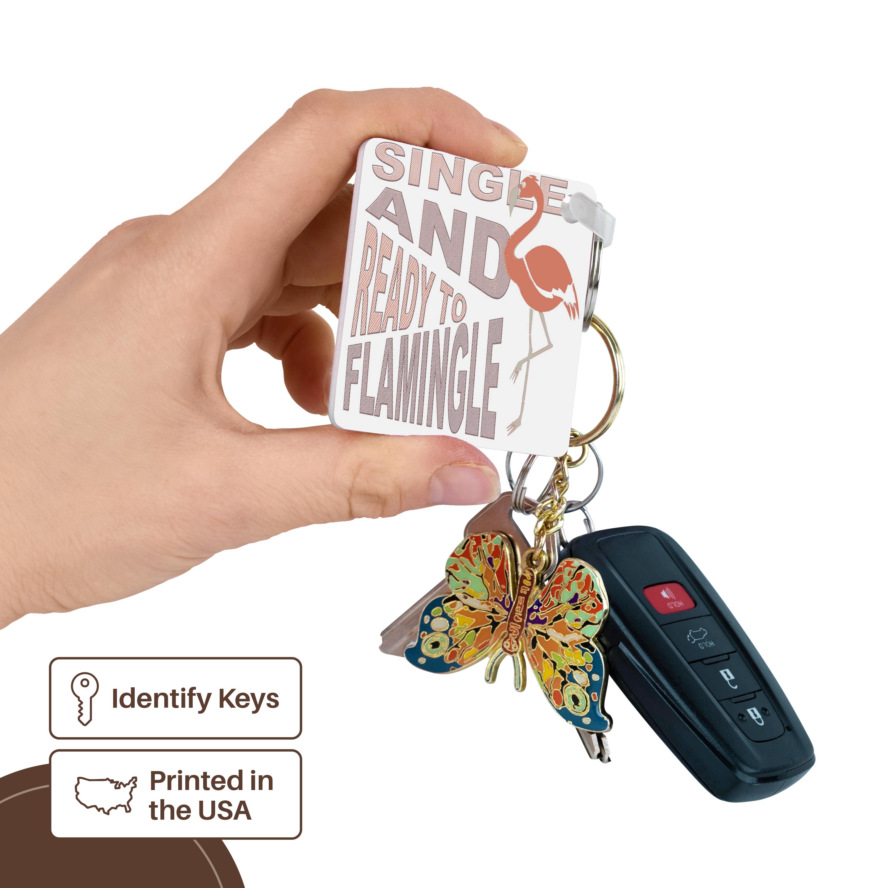 Key Chain - Single And Ready To Flamingle Dating Text Design - Flamingo