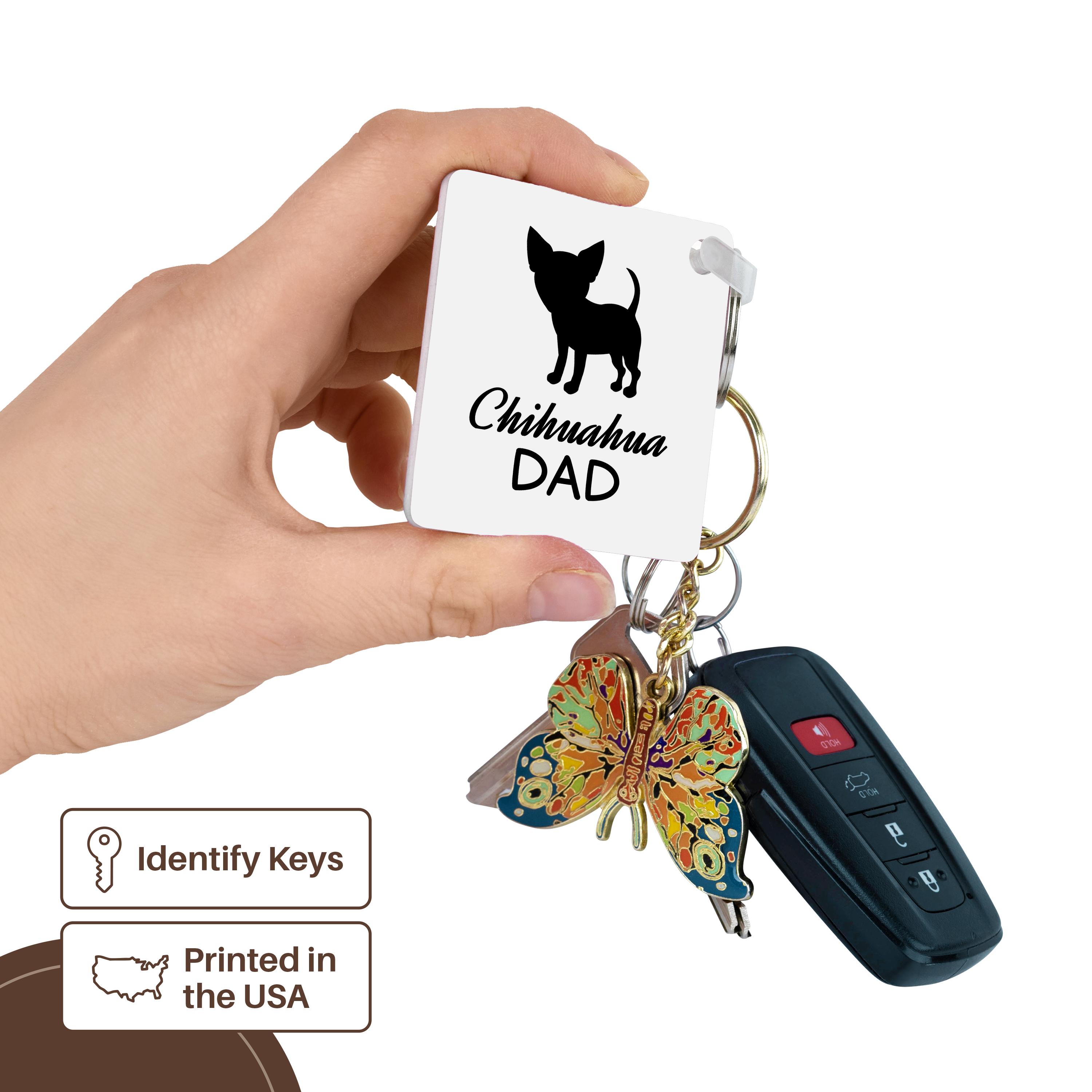 Key Chain - Chihuahua Dog Dad Designs Dogs