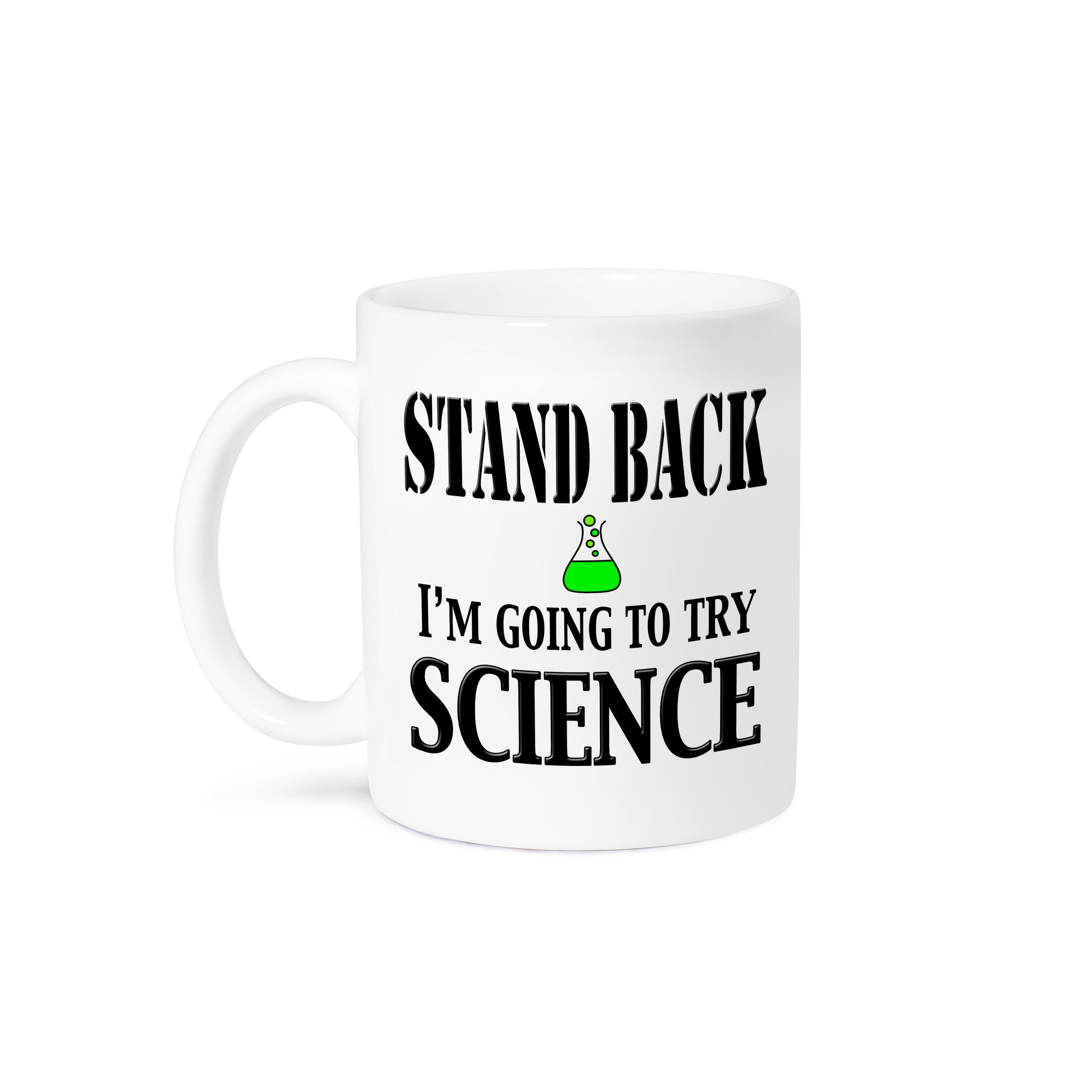 3dRose EvaDane - Funny Quotes - Stand Back I’m going to try science - Mugs (mug_161116)