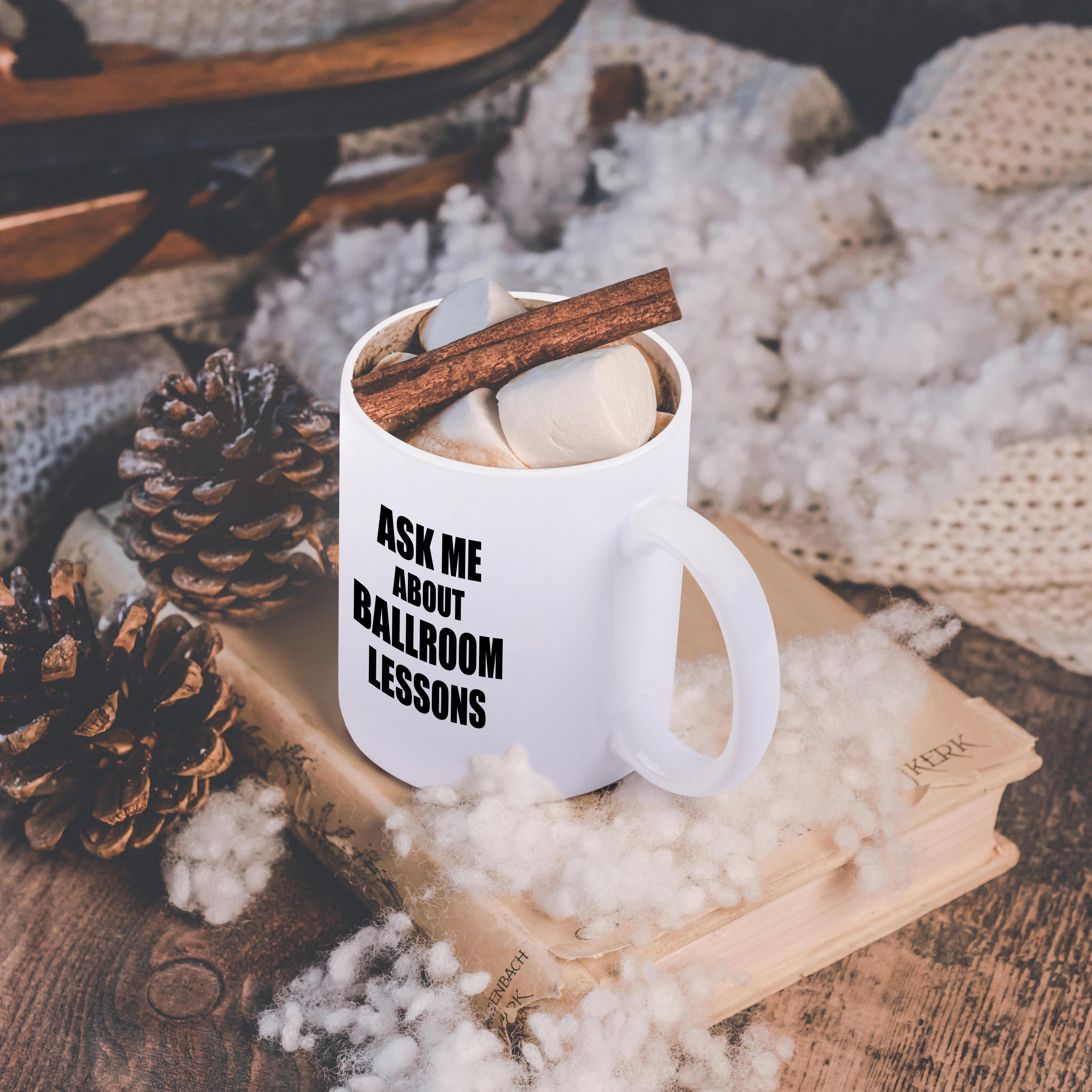 3dRose Ask me about Ballroom Dancing lessons - Dance Teacher self-promote your... - Mugs (mug_161912)