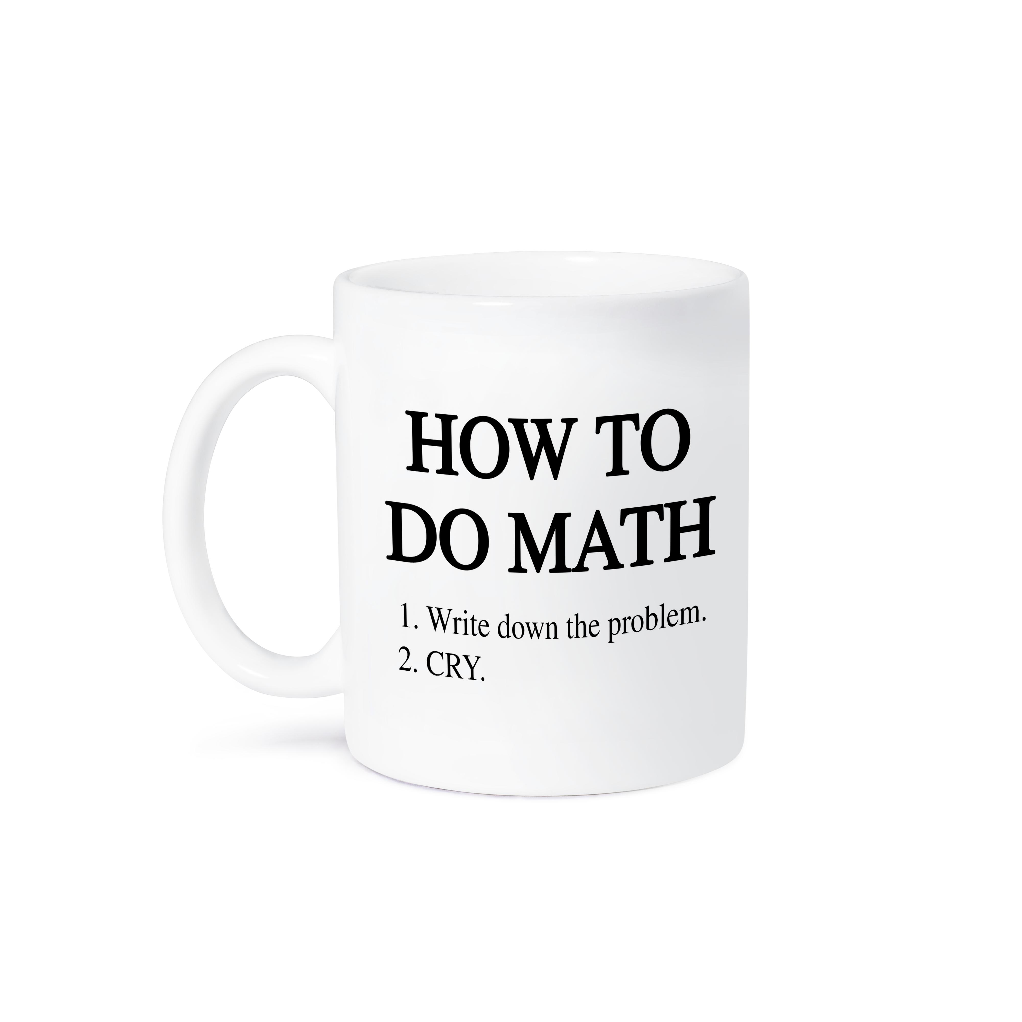 3dRose EvaDane - Funny Quotes - How to do math - Mugs (mug_163816)