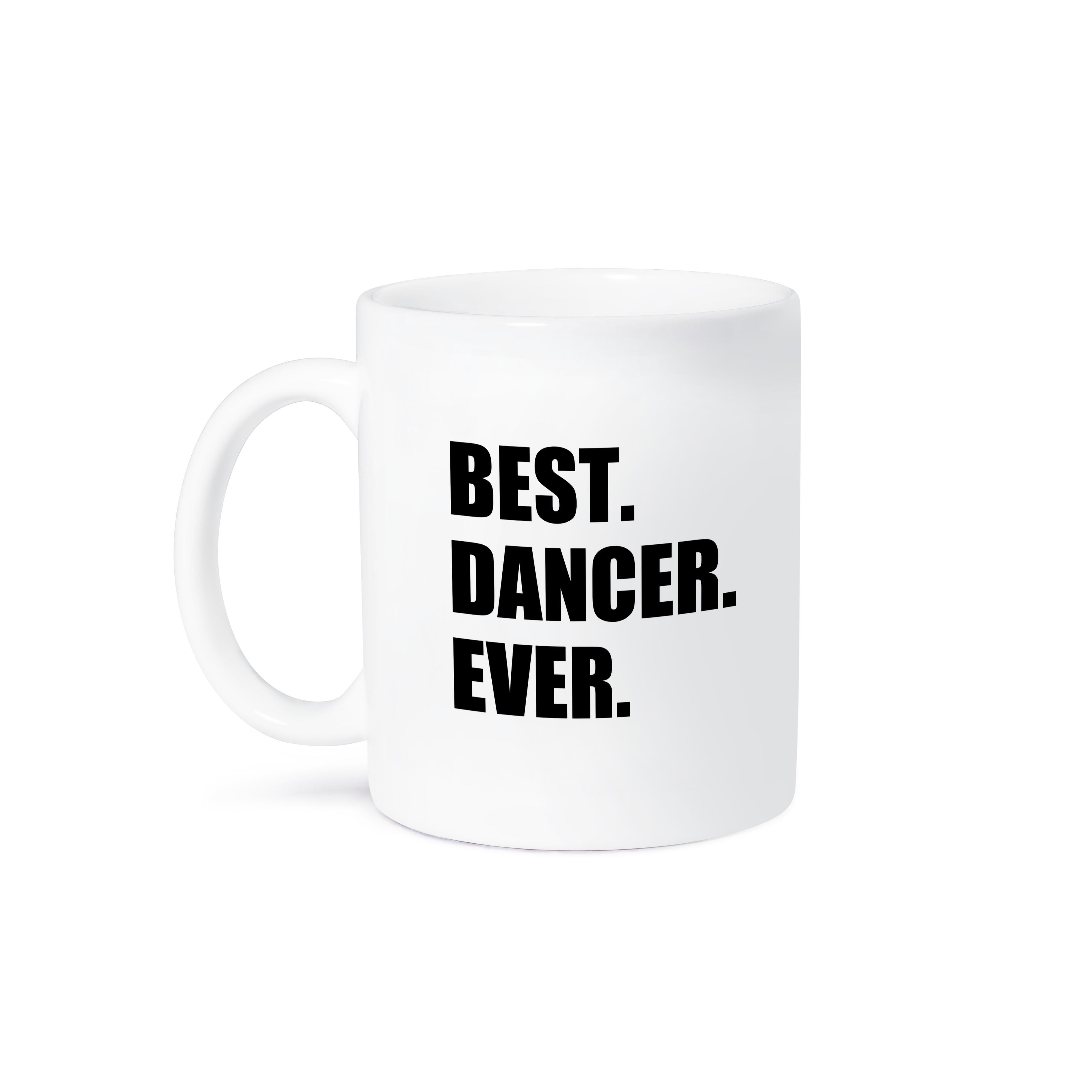3dRose Best Dancer Ever - fun text gifts for fans of dance - dancing teachers - Mugs (mug_179772)