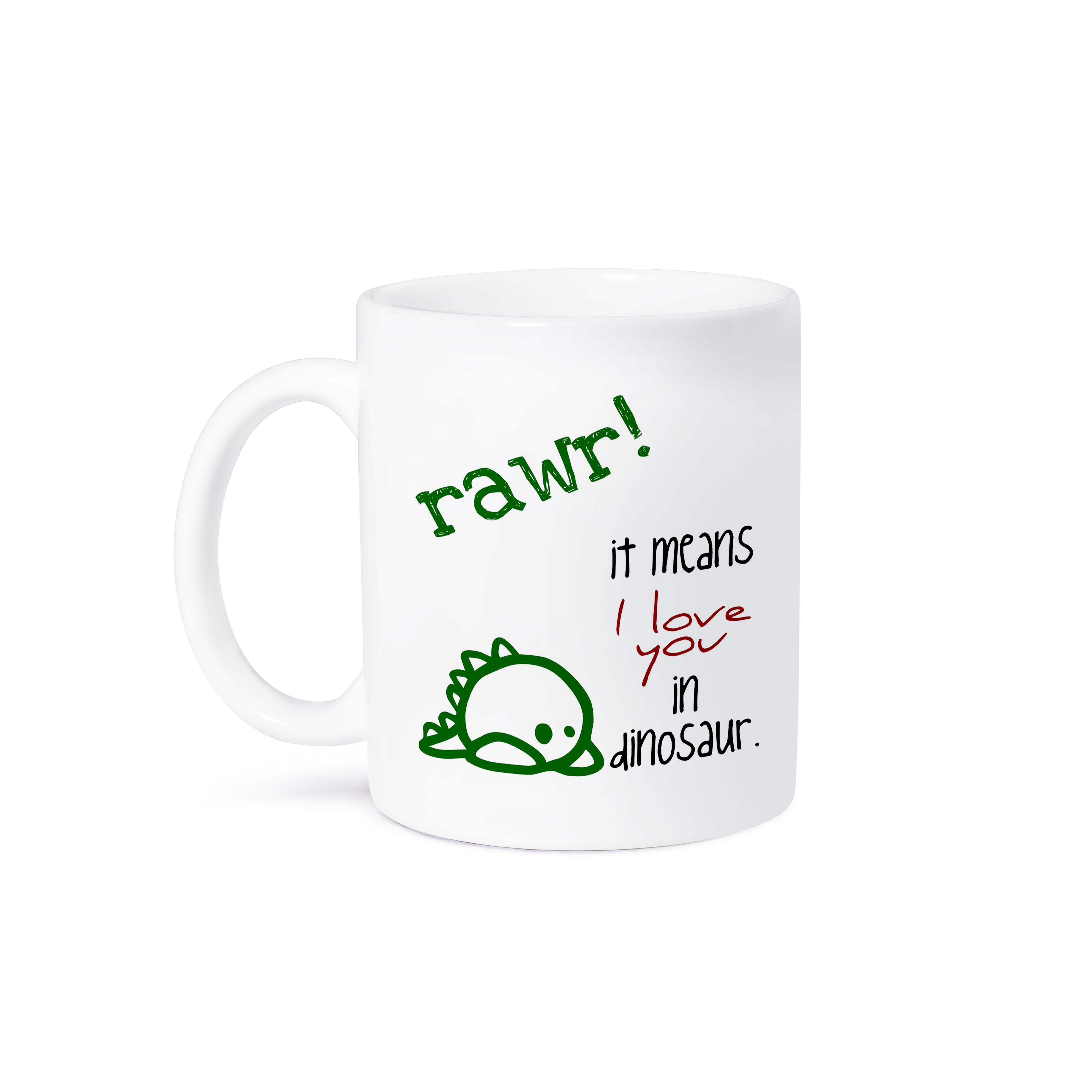 3dRose EvaDane - Funny Quotes - Rawr. It means I love you in dinosaur. - Mugs (mug_193339)