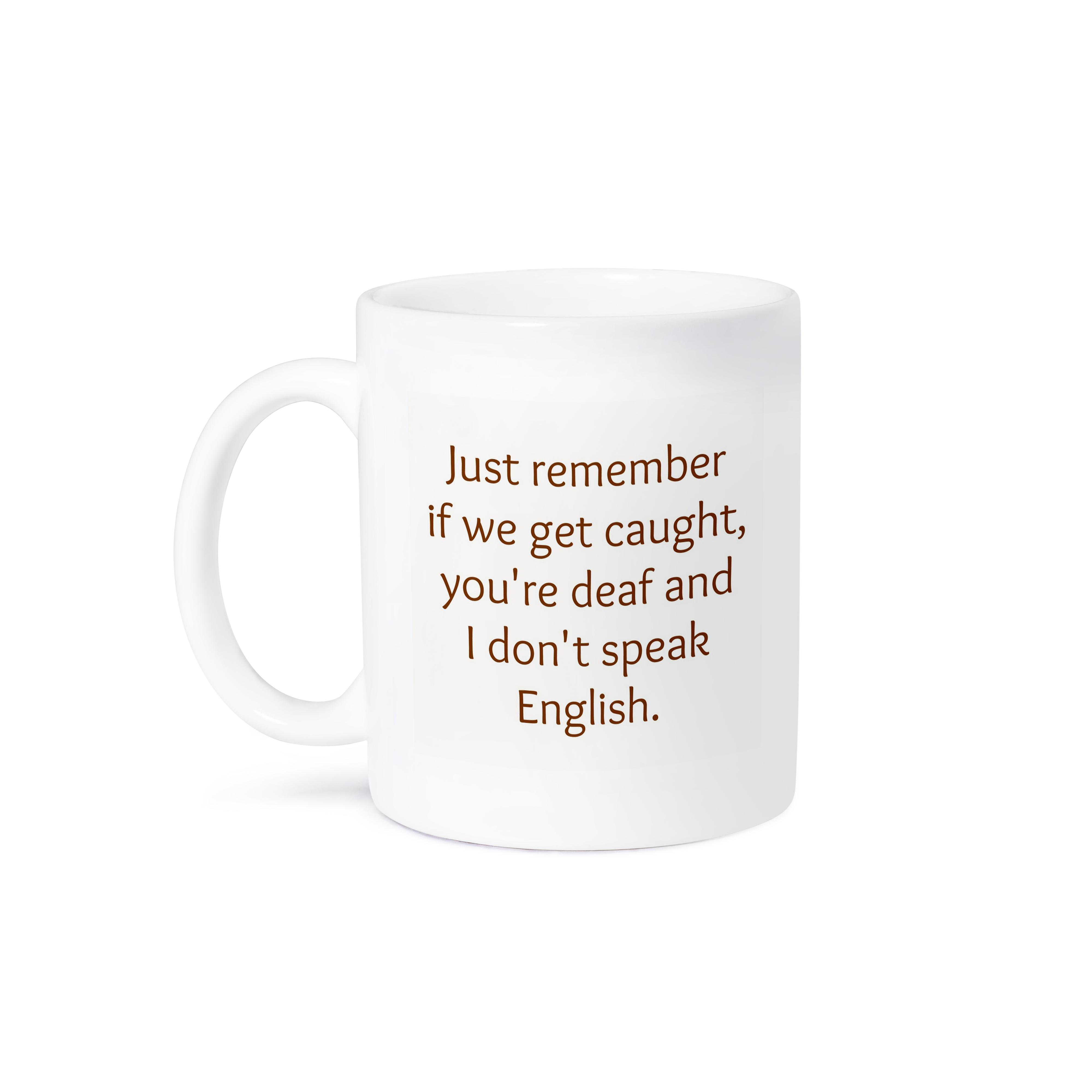 3dRose, remember if we get catch im deaf and you dont speak English, Tasse - Bild 29 von 99