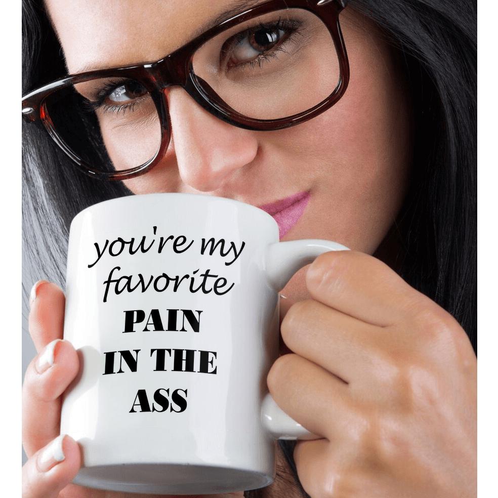 3dRose Xander funny quotes - Youre my favorite pain in the ass - Mugs (mug_214440)