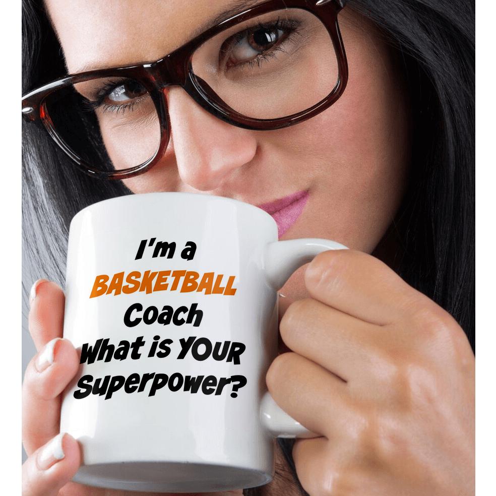 3dRose Im a basketball coach, whats your super power - Mugs (mug_216408)