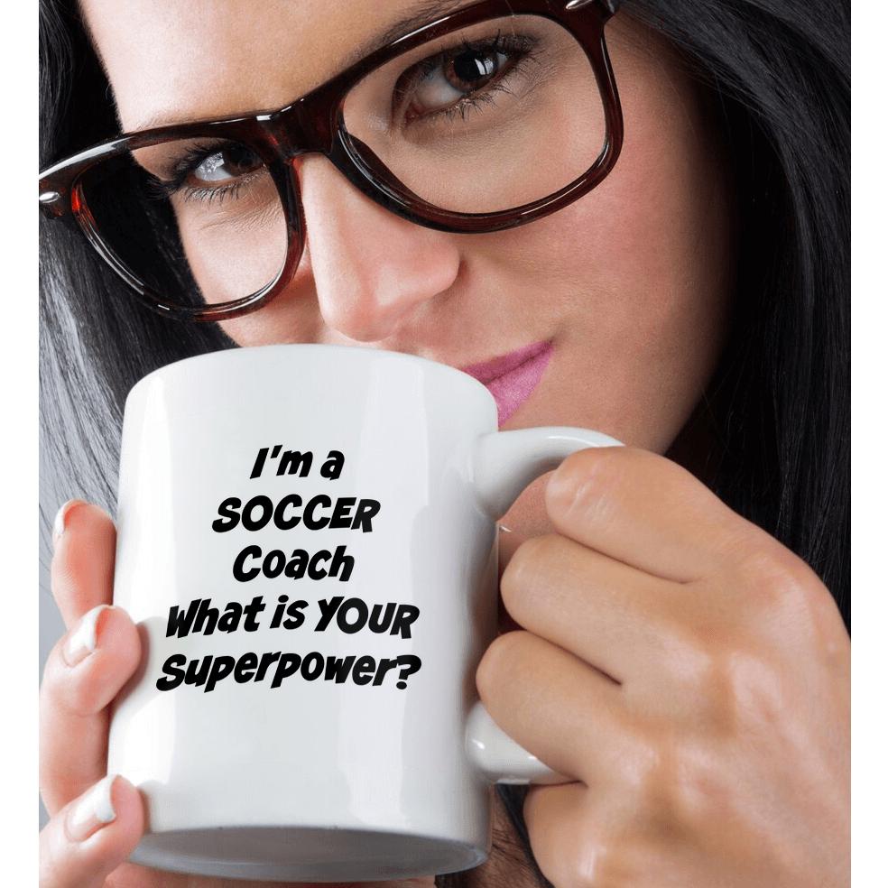 3dRose Xander inspirational quotes - Im a soccer coach, whats your super power - Mugs (mug_216410)