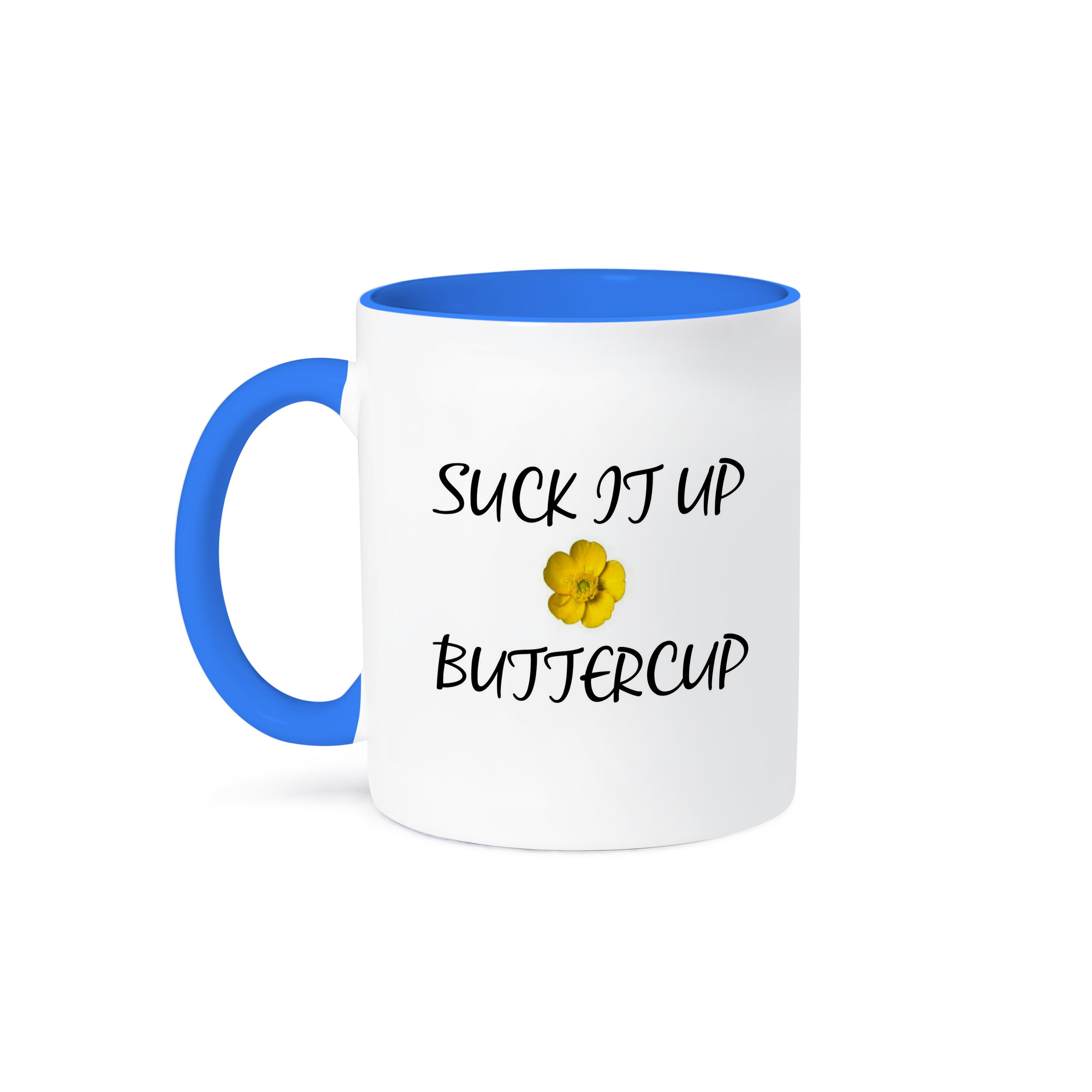 3dRose, Suck it up Buttercup, Mug - Picture 50 of 99