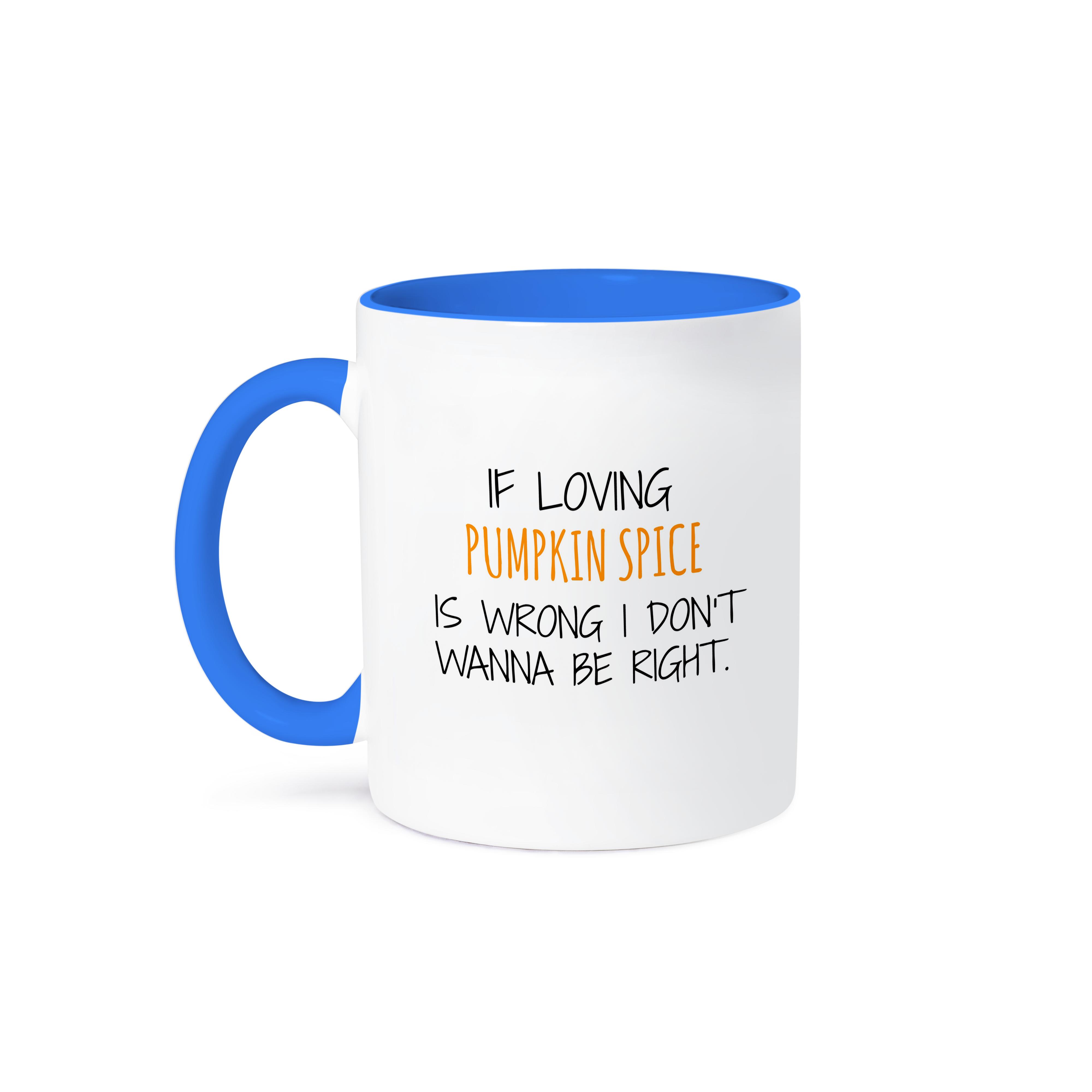 3dRose, If loving pumpkin spice is wrong, Becher - Bild 50 von 99