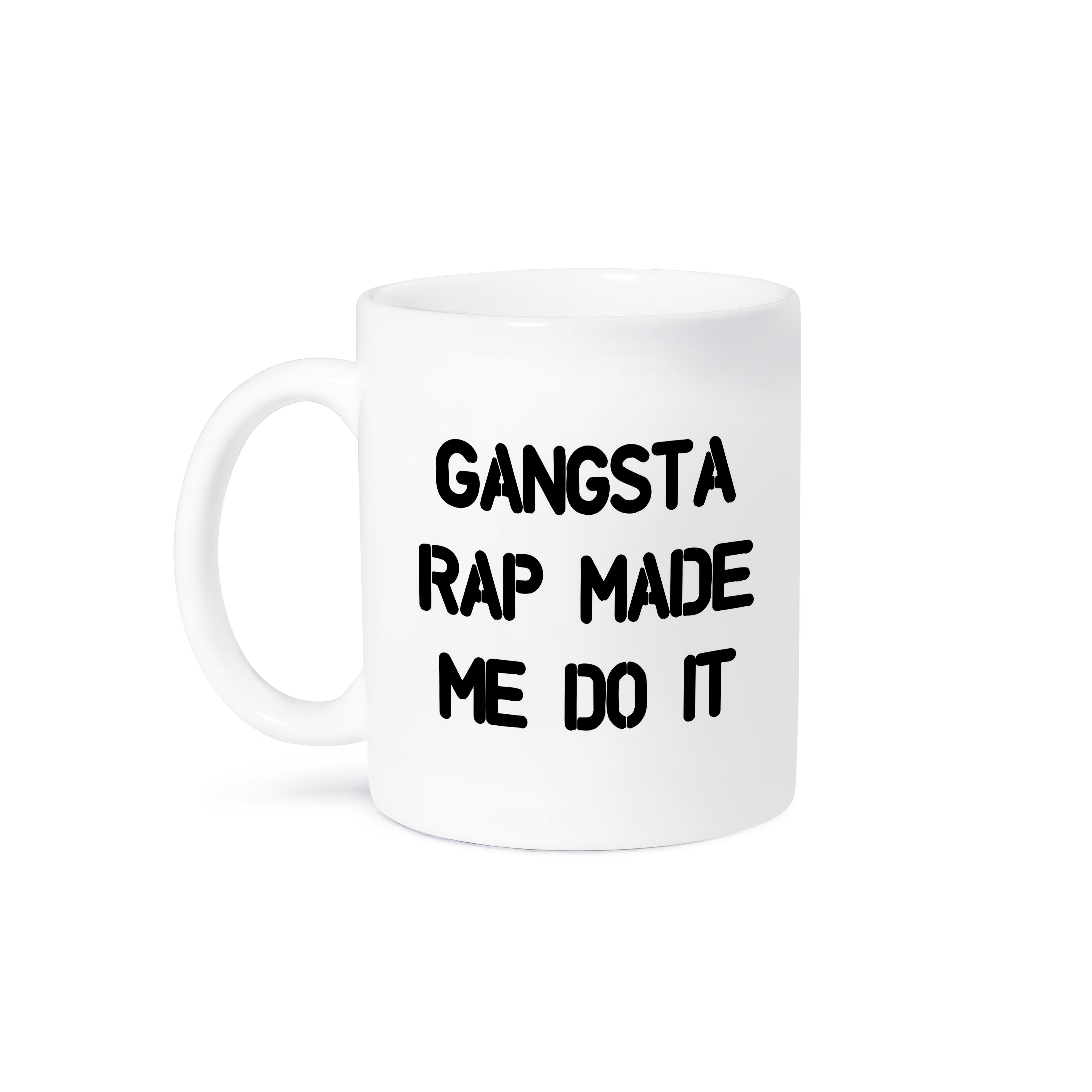 3dRose Tory Anne Collections Quotes - GANGSTA RAP MADE ME DO IT - Mugs (mug_223136)