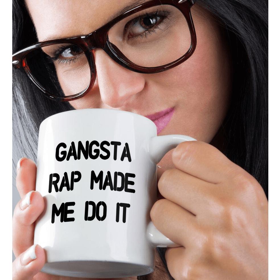 3dRose Tory Anne Collections Quotes - GANGSTA RAP MADE ME DO IT - Mugs (mug_223136)
