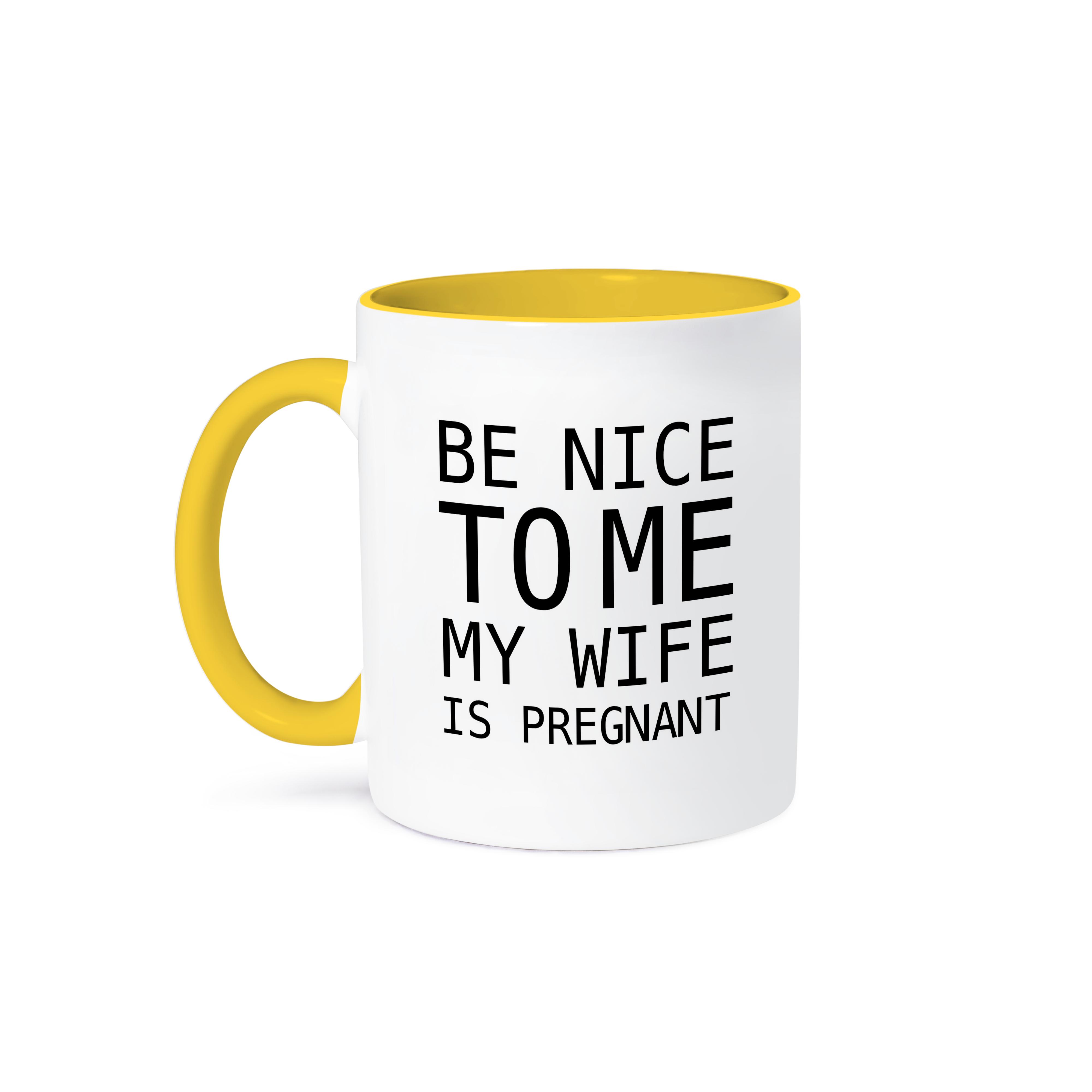 3dRose, BE NICE TO ME MY WIFE IS SCHWANGER, Tasse - Bild 8 von 99