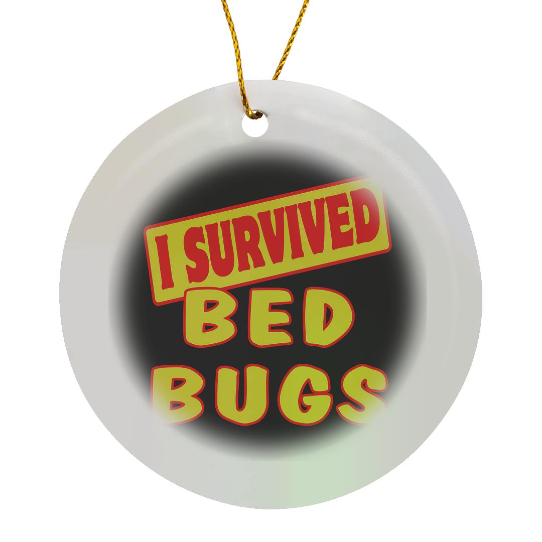 3dRose, I Survived Bed Bugs Survial Pride And Humor Design, Ornament