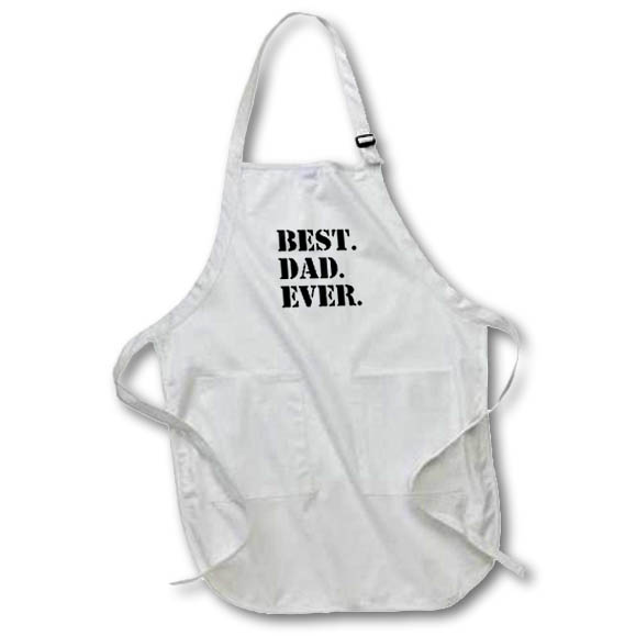 Apron - Best Dad Ever - Gifts for fathers - Good for Fathers day - black text Typography