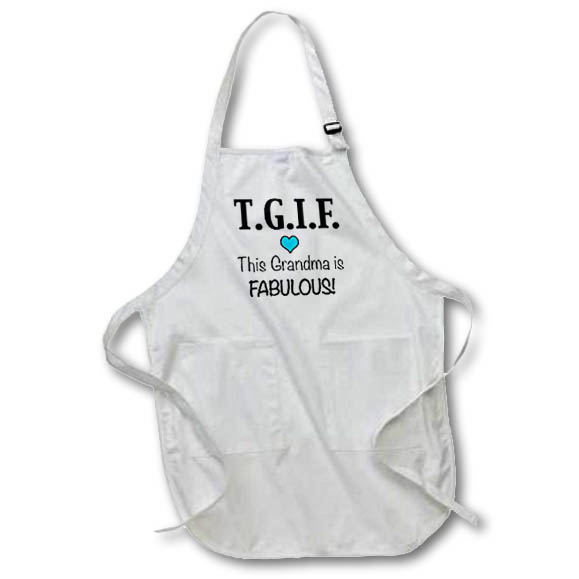 Apron - TGIF This Grandma is Fabulous, Blue Funny Quotes