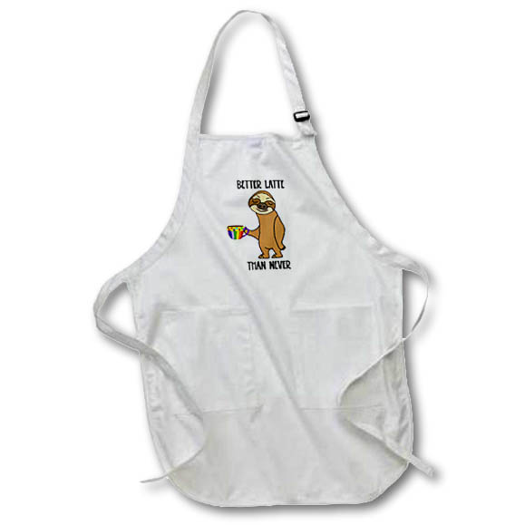 Apron - Funny Cute Sloth Drinking Coffee Better Latte than Never Pun Cartoon Funny