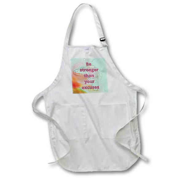 Apron - Image with text be stronger than your excuses s Random RETRO Designs