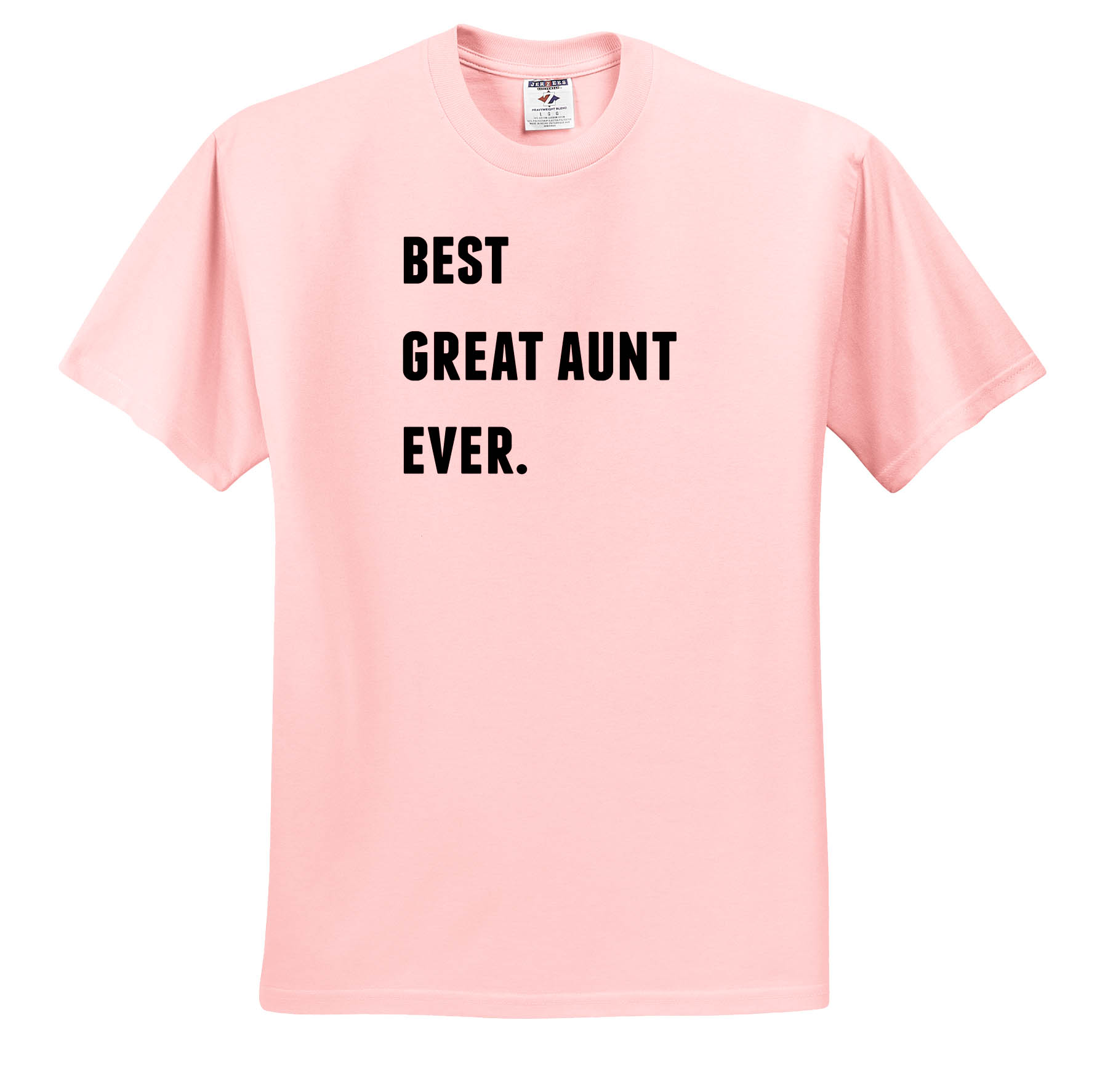 3dRose, Best Great Aunt Ever, Black Letters On A White Background, T-Shirt